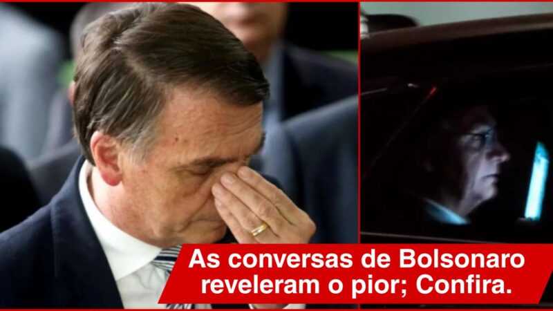 Conversas de WhatsApp de Bolsonaro vem a público e o pior é revelado; ‘Bolsonaro decepcionou a todos’