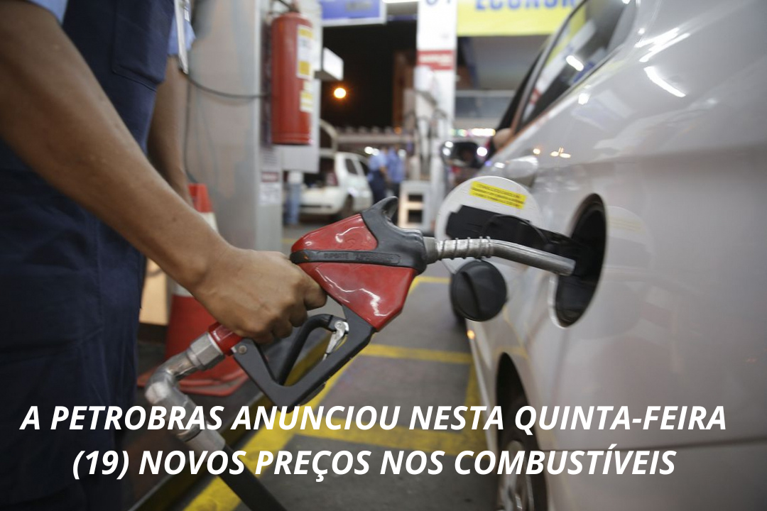 Petrobras anunciou novos preços nos combustíveis